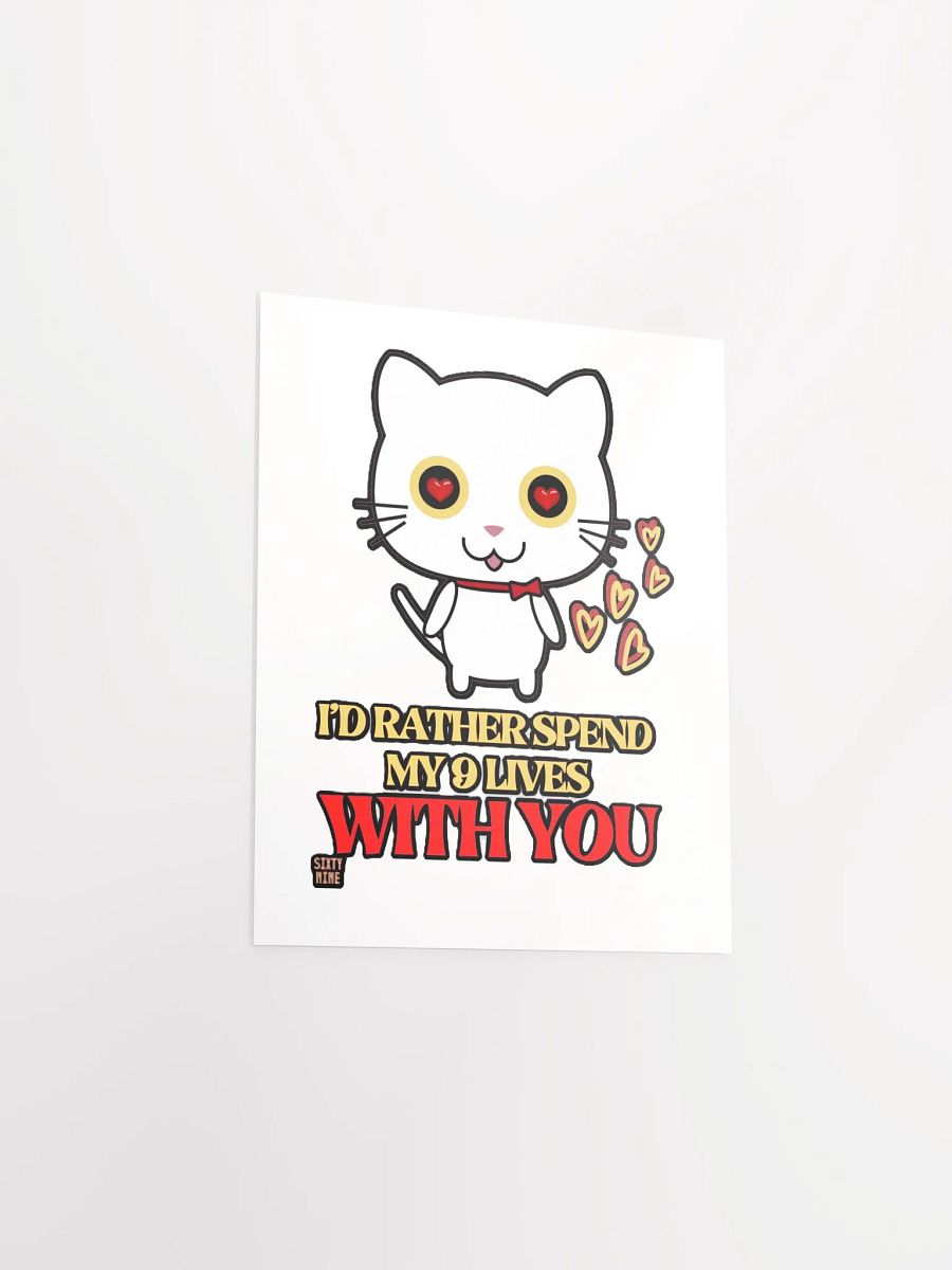 I'D RATHER SPEND MY 9 LIVES WITH YOU product image (13)
