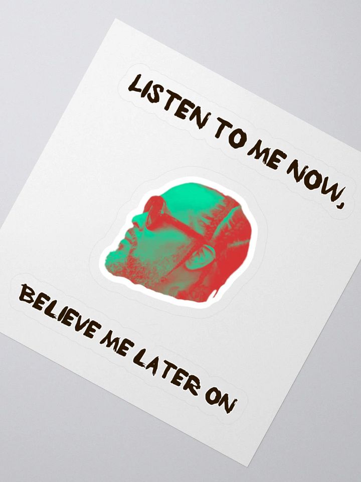 Listen to Me Now Sticker product image (2)