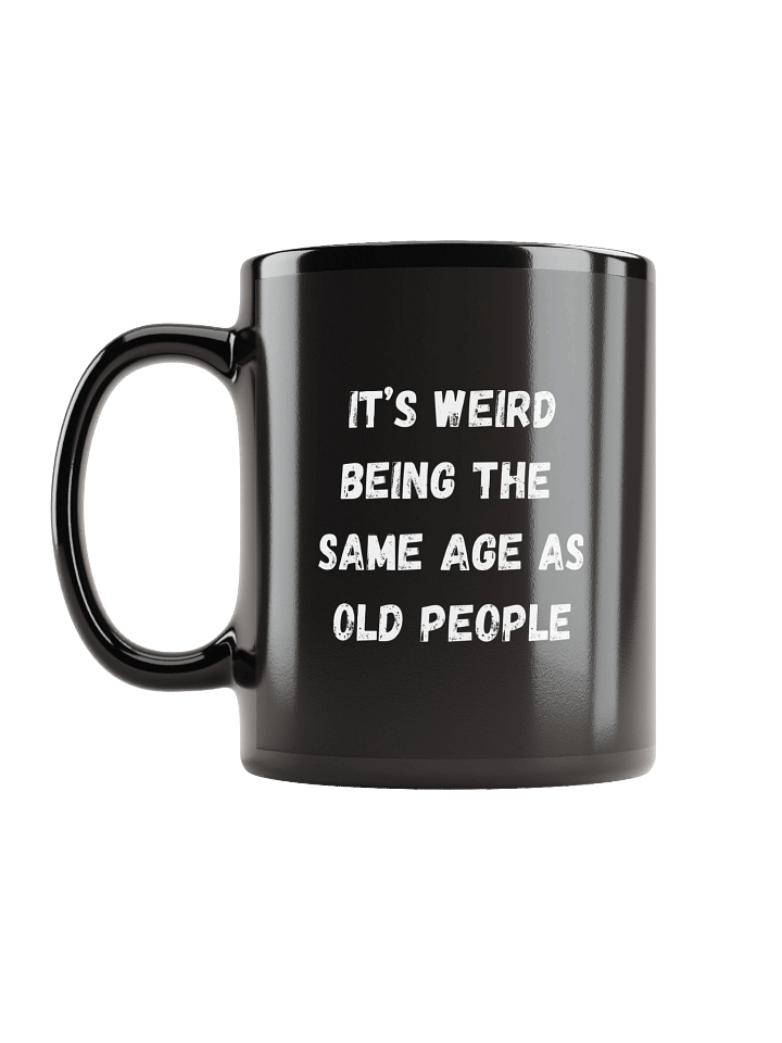 Black Weird Old People Mug product image (1)