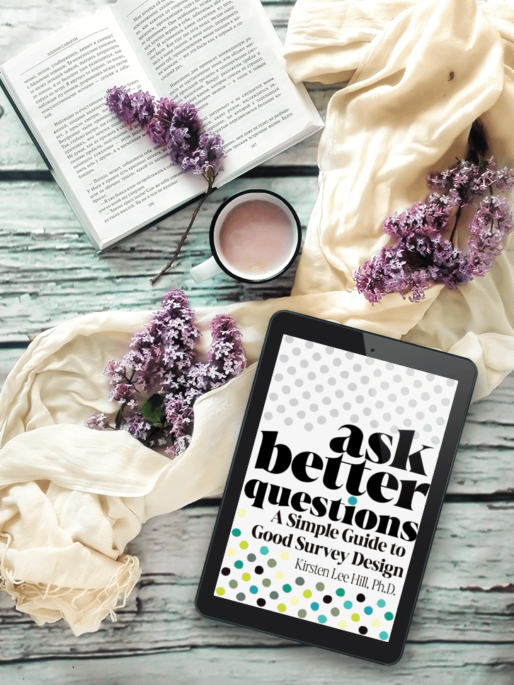 Ask Better Questions: A Simple Guide to Good Survey Design (epub Digital Download) product image (2)