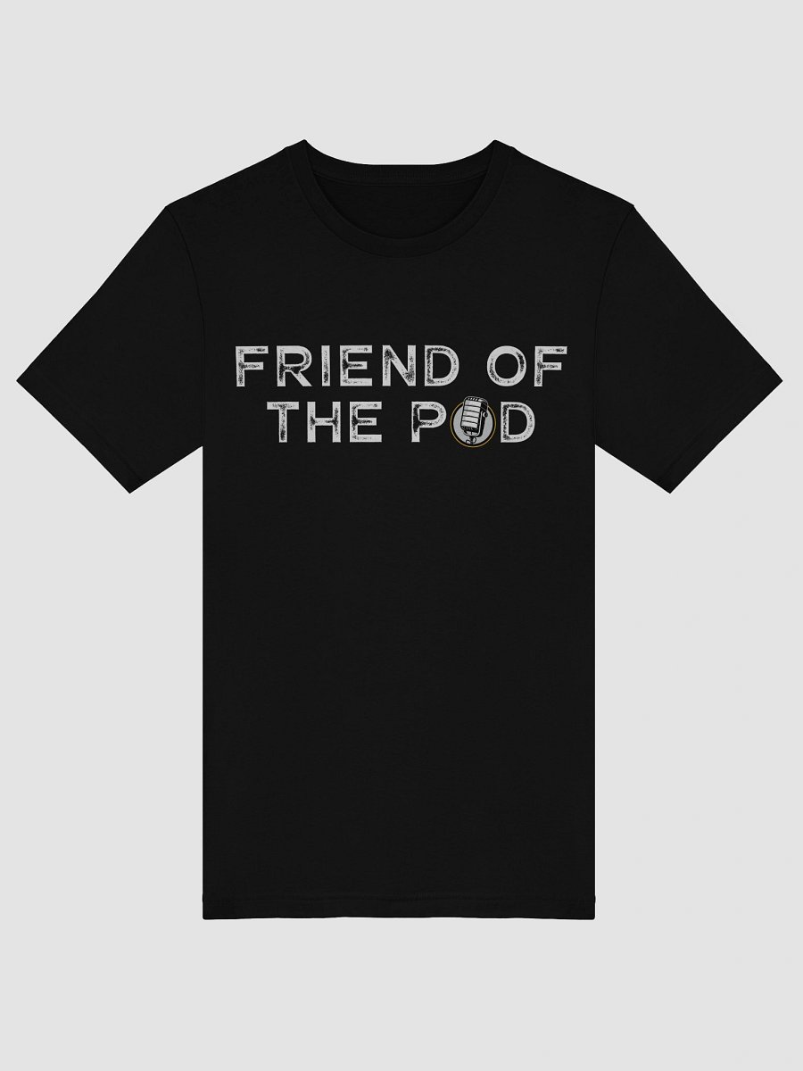 Friend of the Pod Tee product image (5)