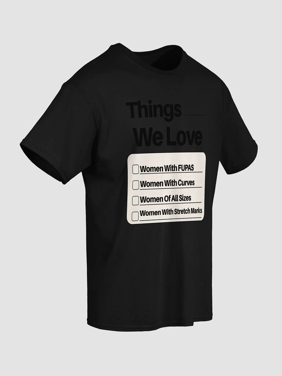 "Things We Love.." Tee product image (45)