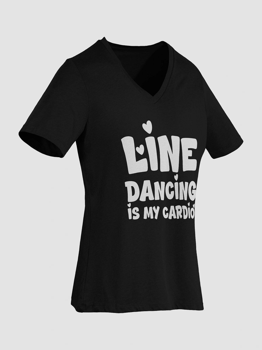 Women's Relaxed V-Neck T-Shirt Bella+Canvas (Line Dancing is My Cardio) product image (4)