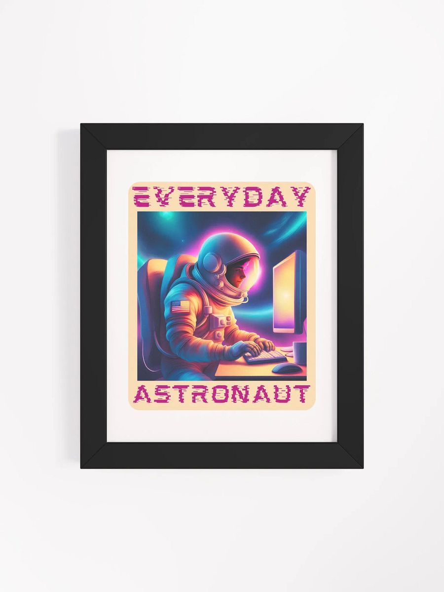 The Everyday Astronaut Working on Computer Framed Poster product image (116)