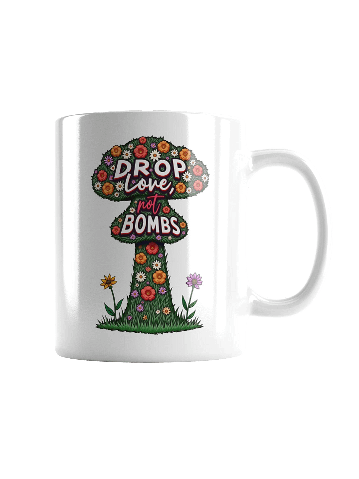Drop Love, Not Bombs Mug product image (2)