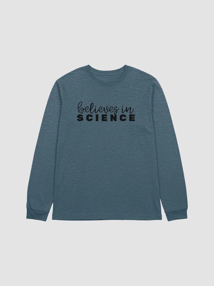 believes in science (long tee) product image (1)