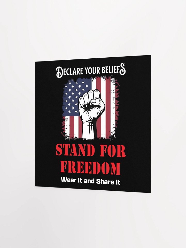 Stand for Freedom: Enhanced Matte Paper Poster (A) product image (2)