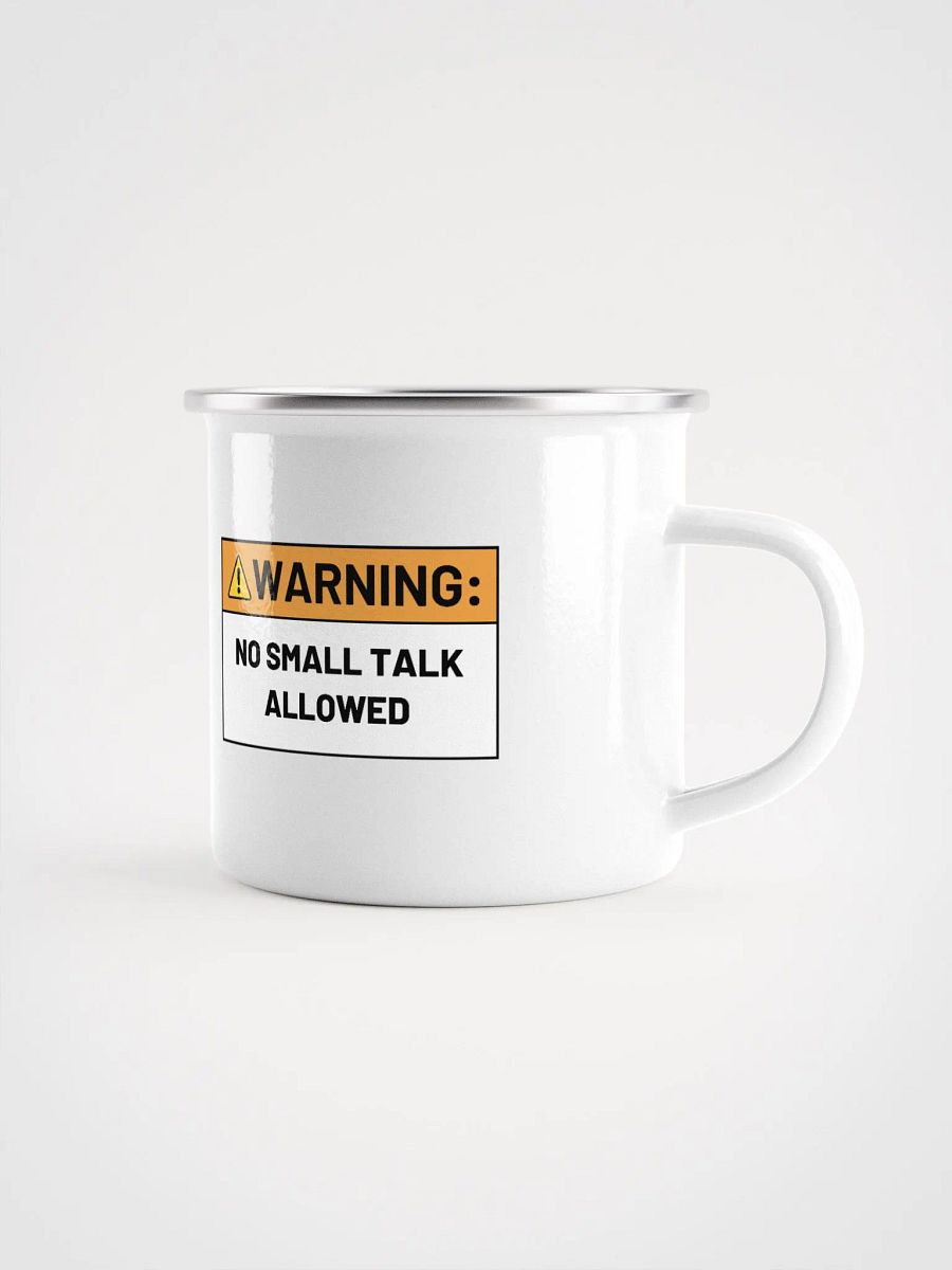 NO SMALL TALK ALLOWED Enamel Mug product image (1)