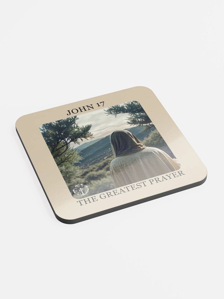 The Greatest Prayer - John 17 Coaster product image (2)