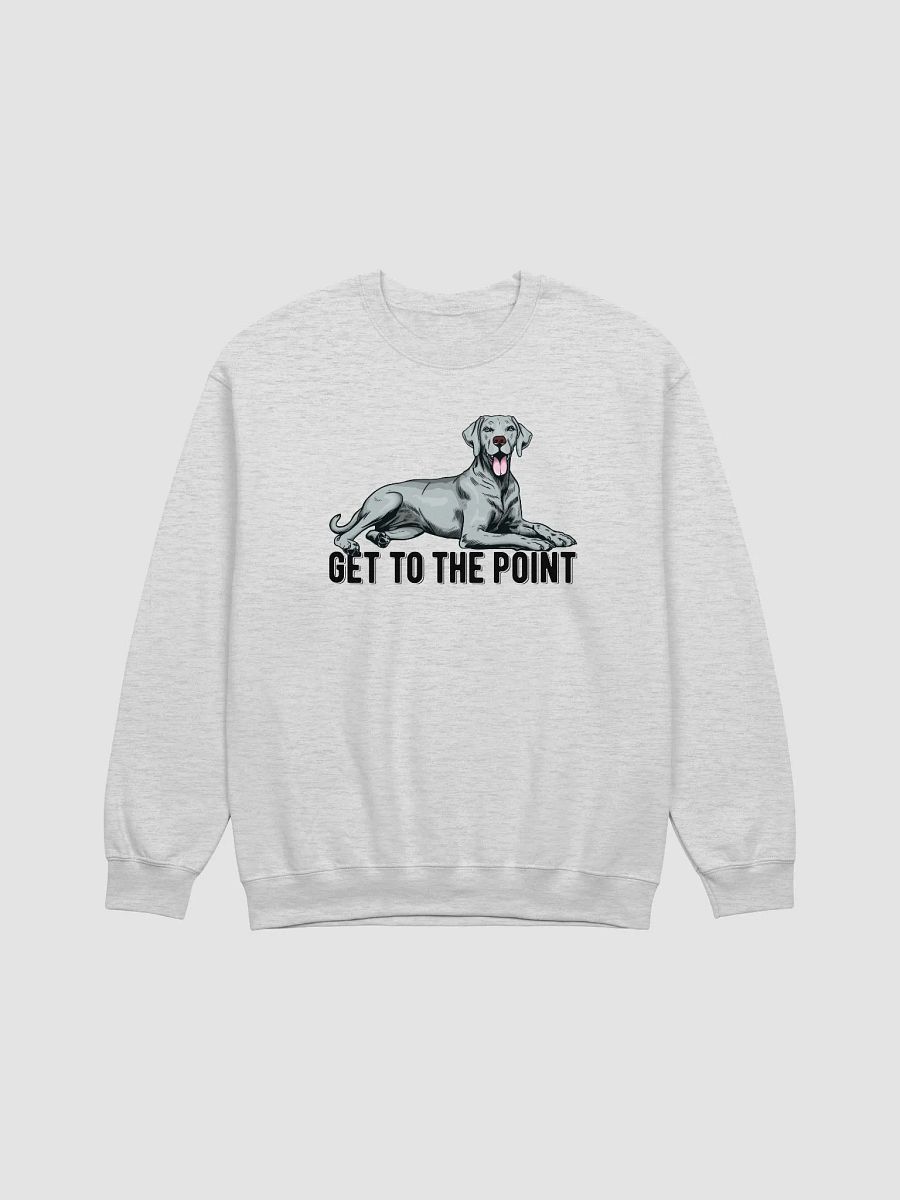 Get to the Point Sweatshirt of a Weimaraner | Funny Shirt for Sporting Dog Paw-rents product image (25)