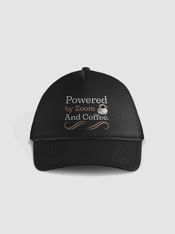 Powered By Zoom and Coffee, The Tech- Savvy Trucker Hat product image (2)