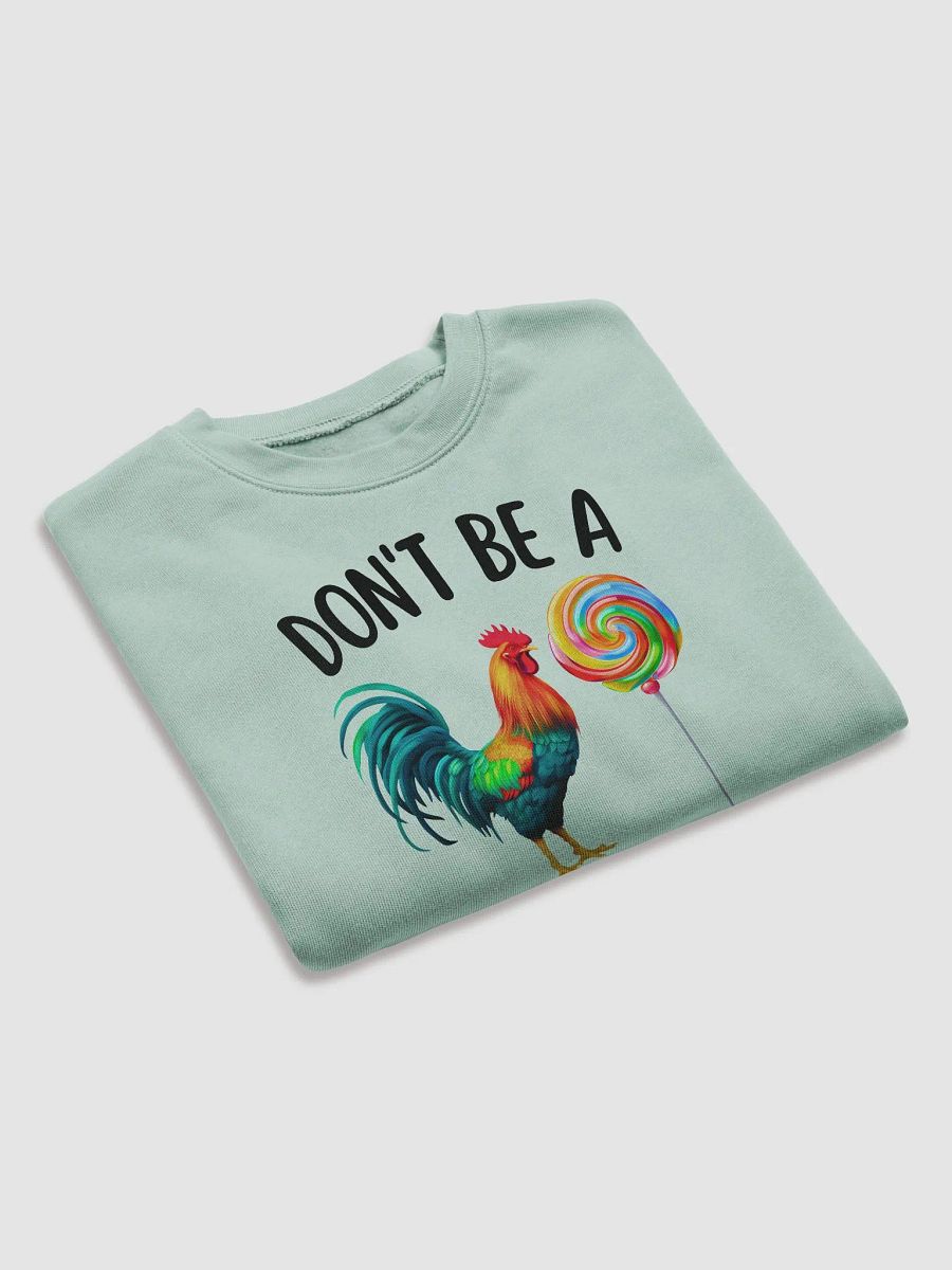 'Don't be a C*ck Sucker' Crop Sweatshirt product image (7)