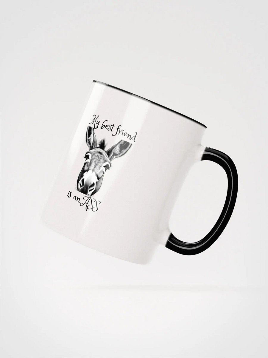 My Best Friend is an Ass Ceramic Mug product image (3)