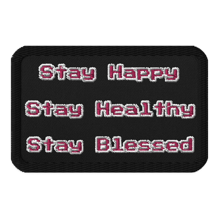 Stay Happy, Healthy, Blessed Patch product image (1)