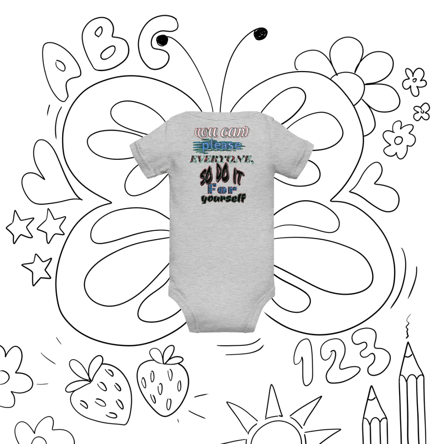 You Cant Please Everyone, So Do It For Yourself - Baby Short Sleeve One Piece product image (9)