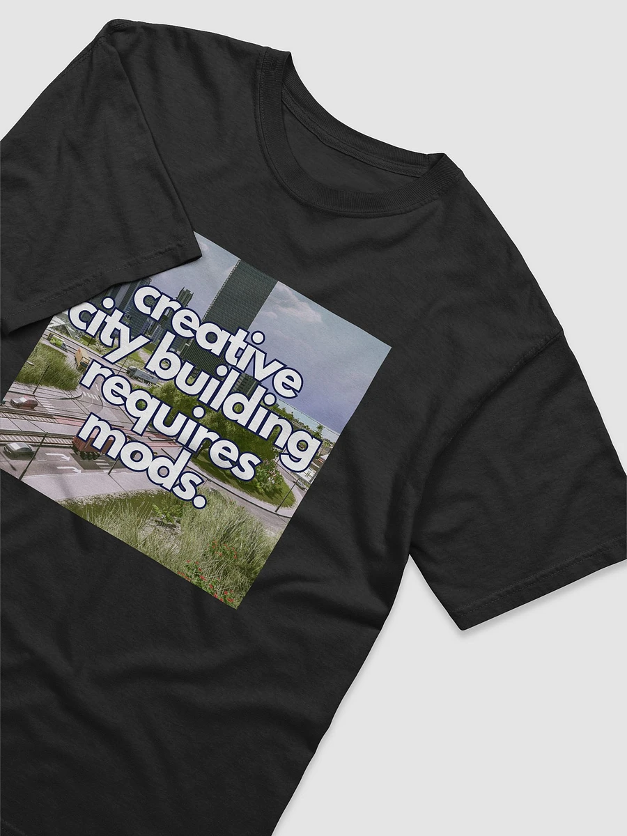 Creative City Building Requires Mods - T-Shirt product image (3)