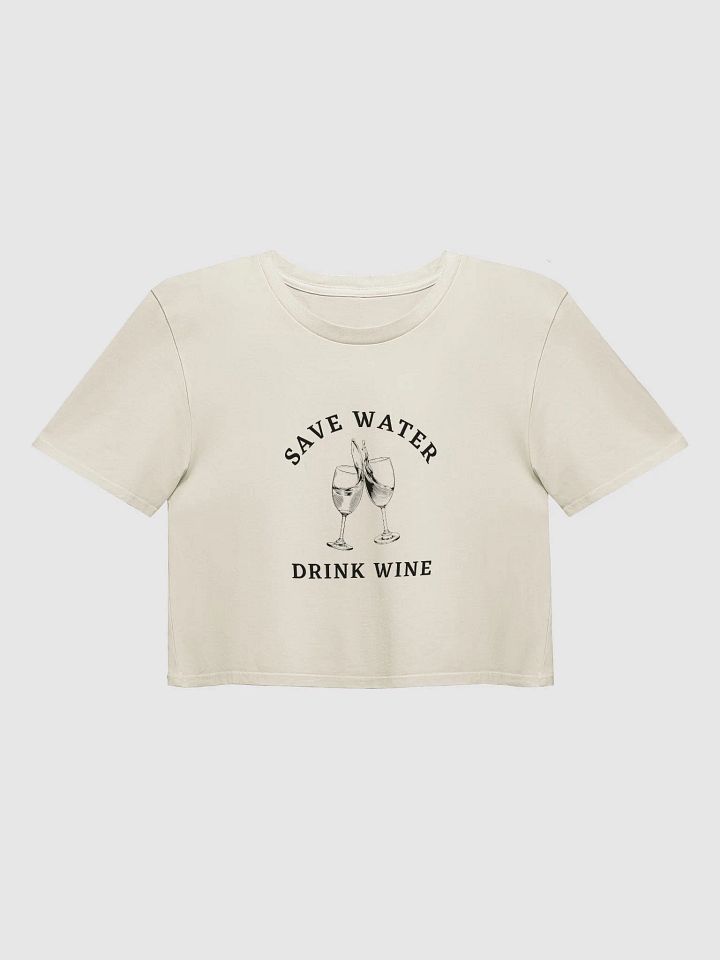 Save Water Drink Wine Crop Top product image (1)