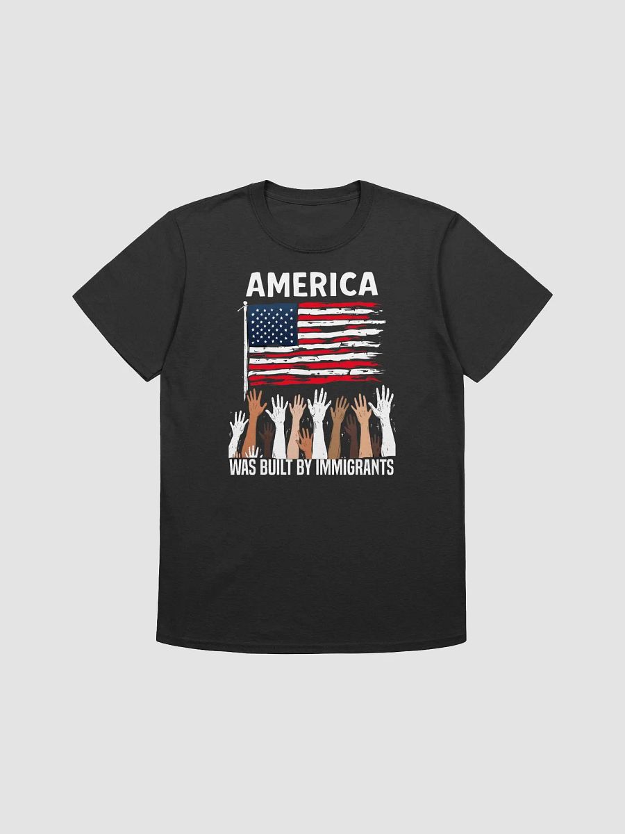 America Was Built by Immigrants Diversity Immigration Rights T-Shirt product image (2)