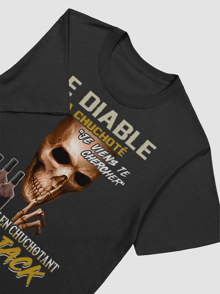 Le diable m'a chuchoté je viens te chercher j'ai répondu en chuchotant Apporte Du Jack product image (20)