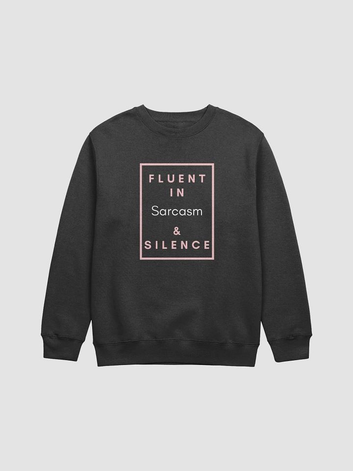Silent Sarcasm Crewneck Sweatshirt product image (1)