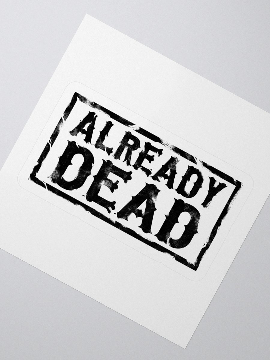 Already Dead Sticker product image (6)