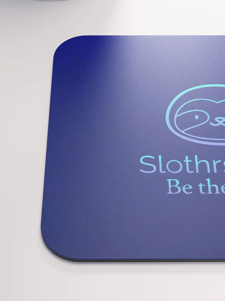 Be the Sloth Mouse Pad product image (6)