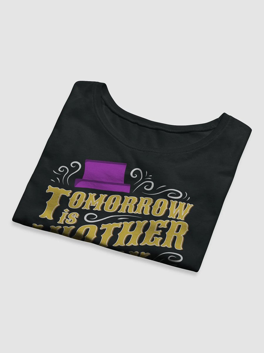 Tomorrow Is Another Day Crop Top product image (8)