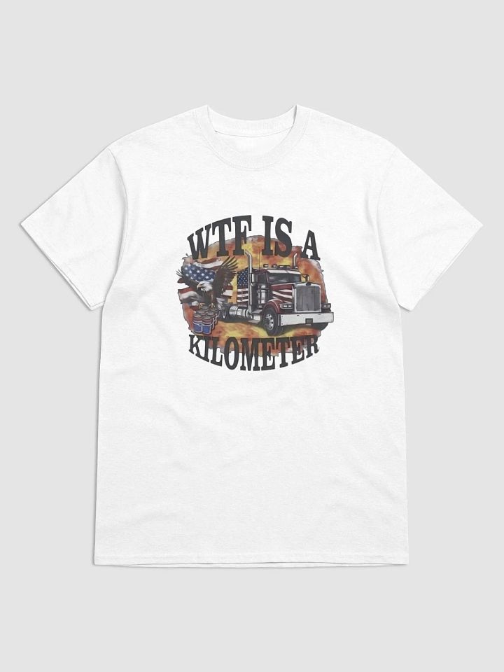 "WTF Is A Kilometer T-Shirt – Hilarious Graphic Tee for Travelers" product image (1)