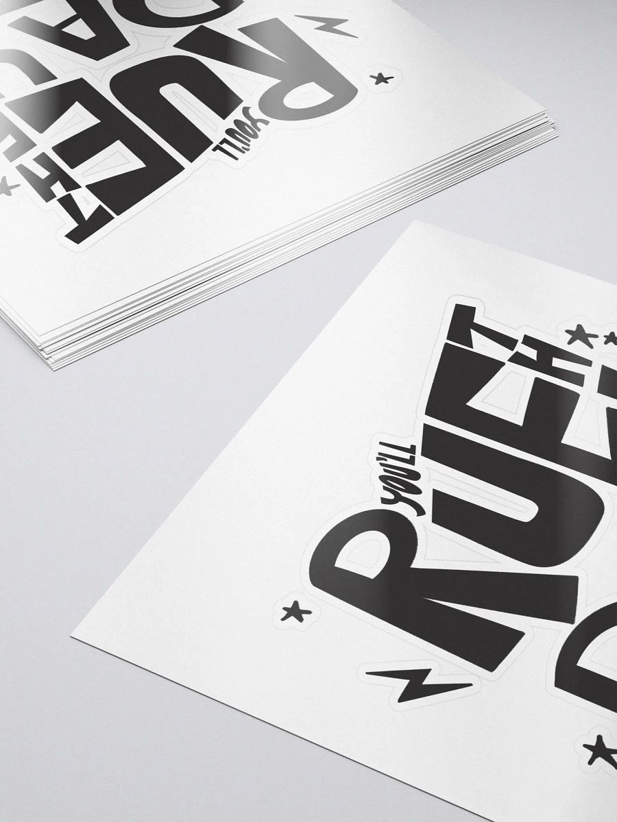 You'll Rue The Day Die-Cut Sticker product image (5)
