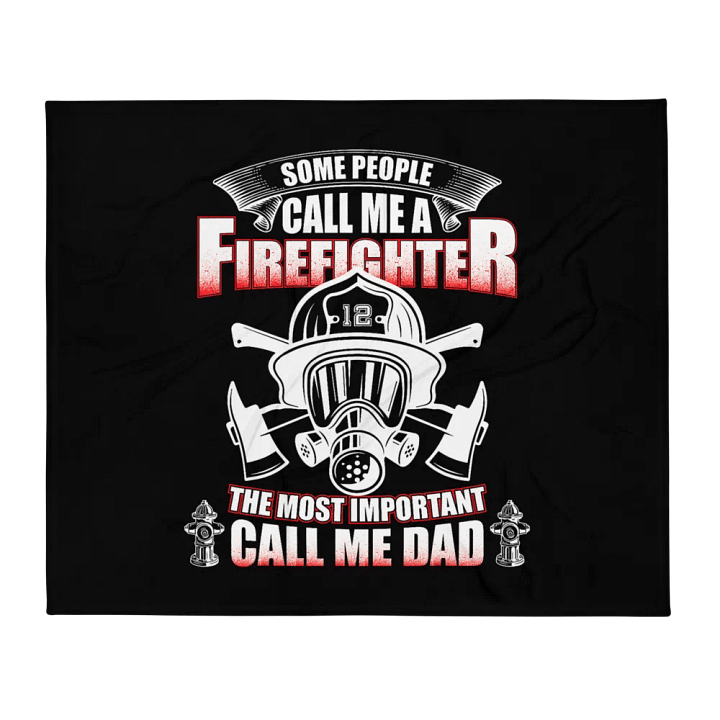 Firefighter Dad - Throw Blanket product image (1)