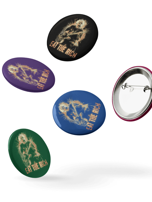 Eat The Rich Bernie Buttons Pins - Being Liberal product image (5)