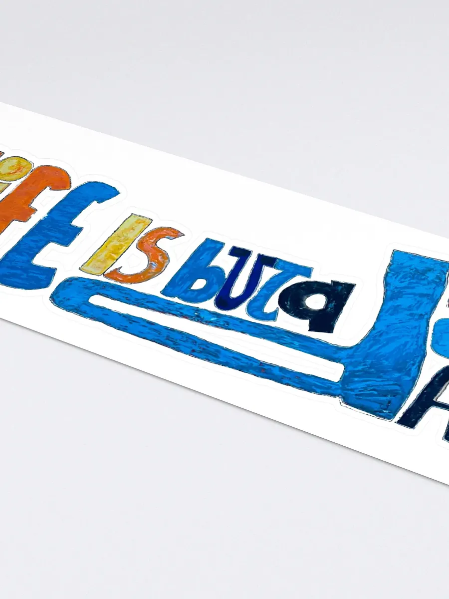 Life is But a Dream Stickers product image (4)
