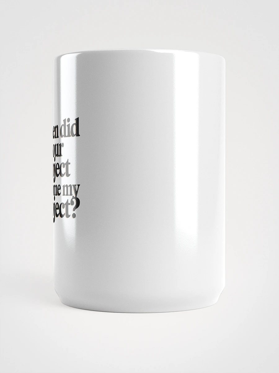 Project Takeover Mug product image (6)