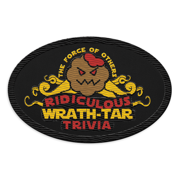 Ridiculous Wrath-Tar Trivia Patch product image (1)
