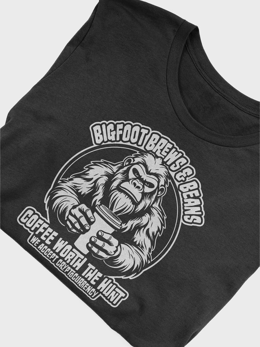 Bigfoot Brews & Beans: Coffee Worth the Hunt T-shirt product image (6)