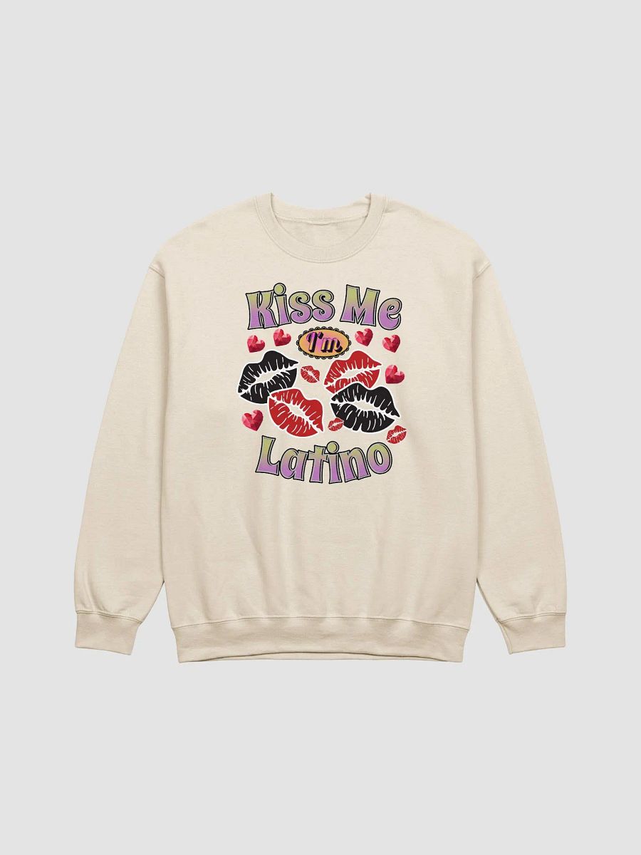 Kiss Me Im Latino Love Crewneck Sweatshirt product image (1)