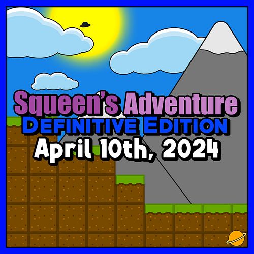 Squeen's Adventure: Definitive Edition has officially been announced for a April 10th, 2024 release date! (bit late, but what...
