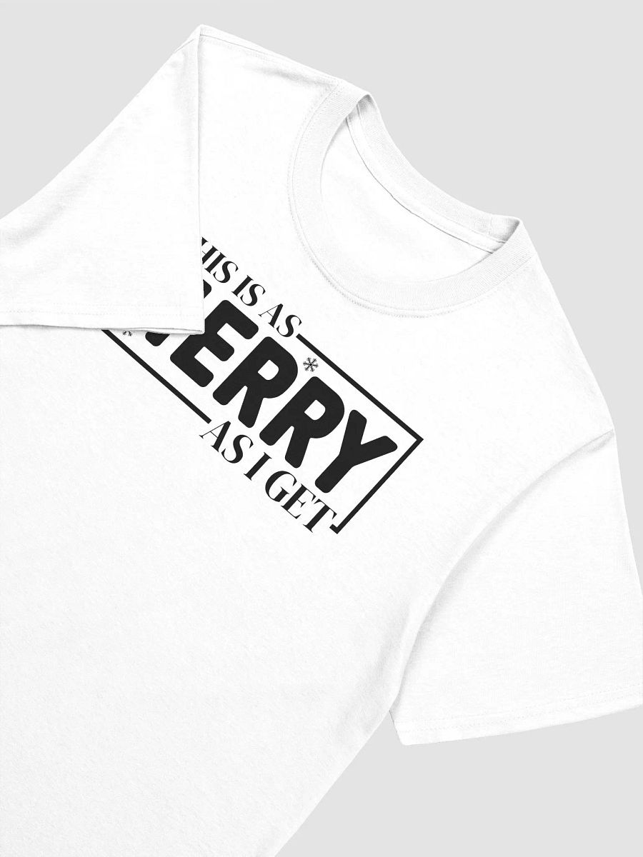 This is as Merry as I Get product image (3)
