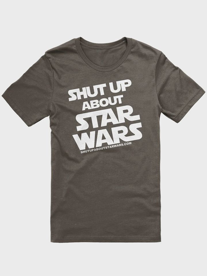 Shutup About St@r W@rs T-shirt product image (5)
