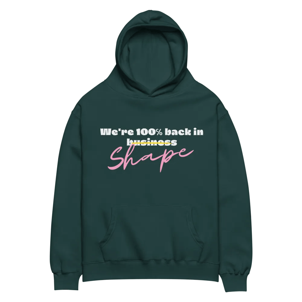 We're 100% back in shape hoodie product image (6)