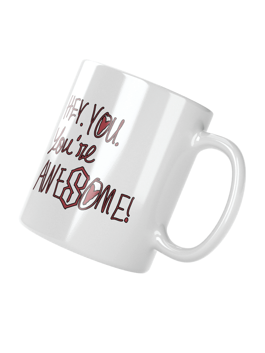 Hey. You. You're Awesome Light Mug product image (3)