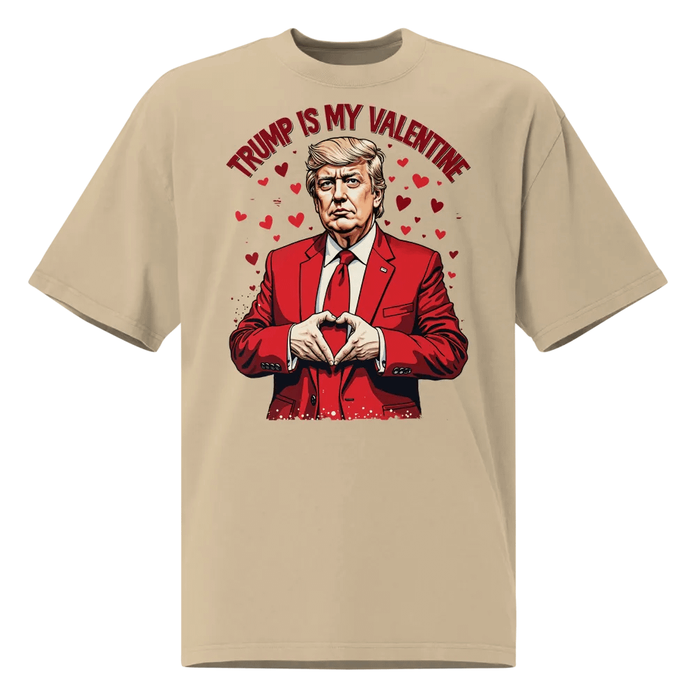 Trump Is My Valentine - Funny Valentine's Day Oversized Tee product image (13)