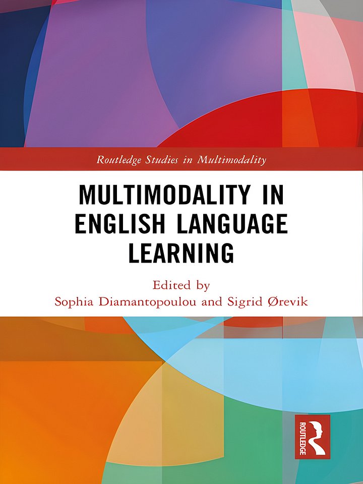 Multimodality in English Language Learning (Routledge Studies in Multimodality) product image (1)