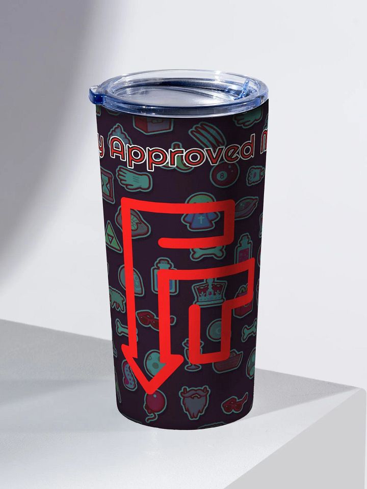 Legally Approved Mayhem (20oz Stainless Steel Tumbler) product image (2)