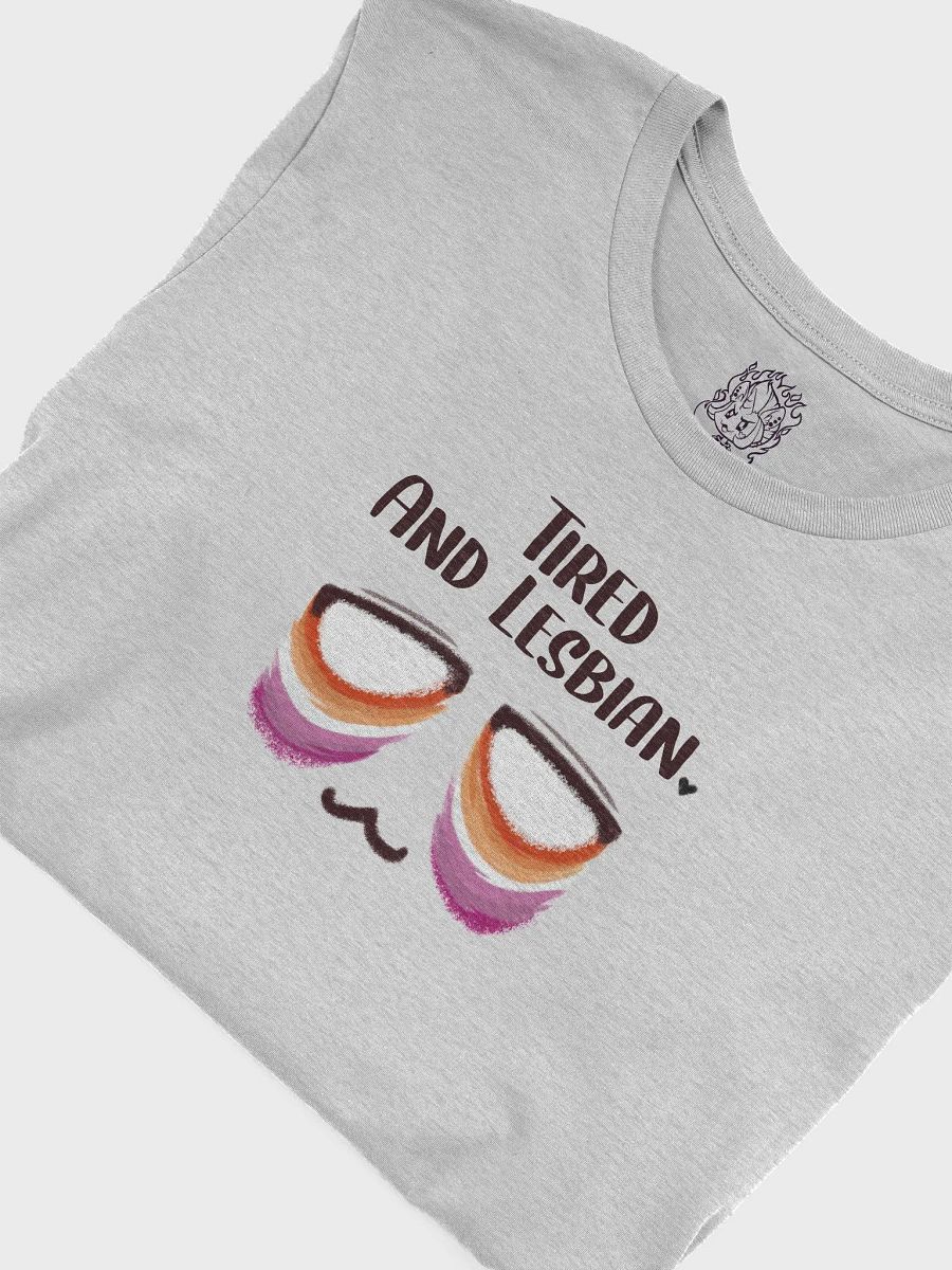 Tired and Lesbian -Pride Flag Eyebag Classic Fit TShirt product image (45)