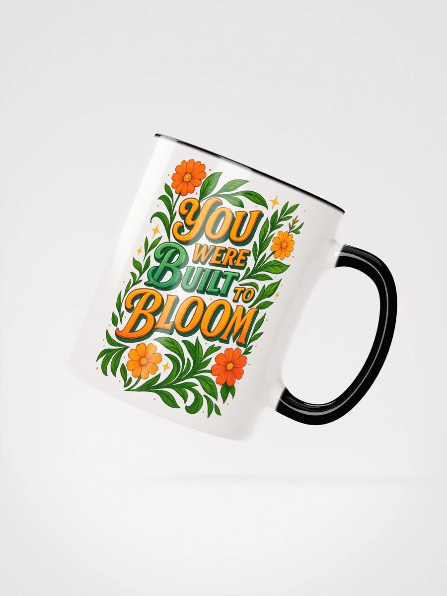 You Were Built to Bloom Mug – Bright Botanical Morning Boost product image (24)