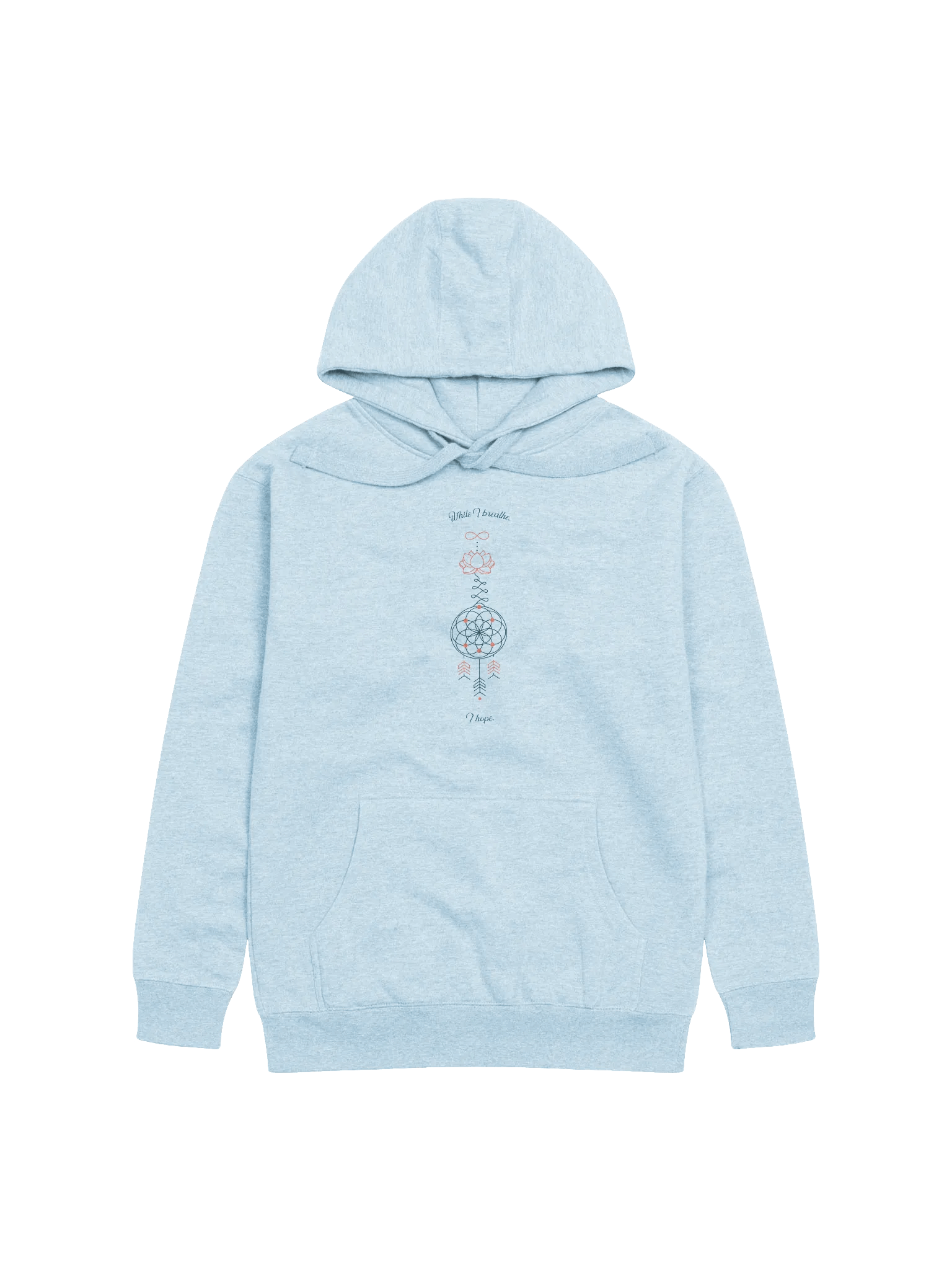 While I Breath I Hope Premium Hoodie product image (1)