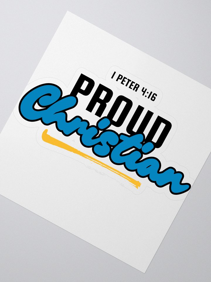 1 Peter 4:16 - Proud Christian Kiss Cut Stickers product image (2)