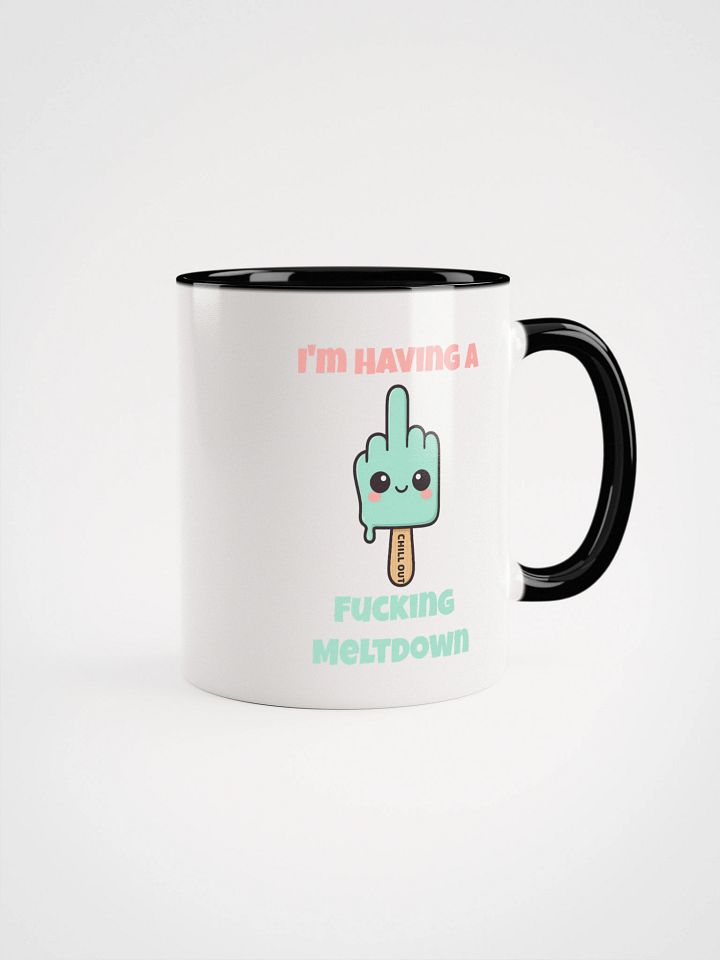 I'm Having A Fucking Meltdown Accent Mug product image (1)