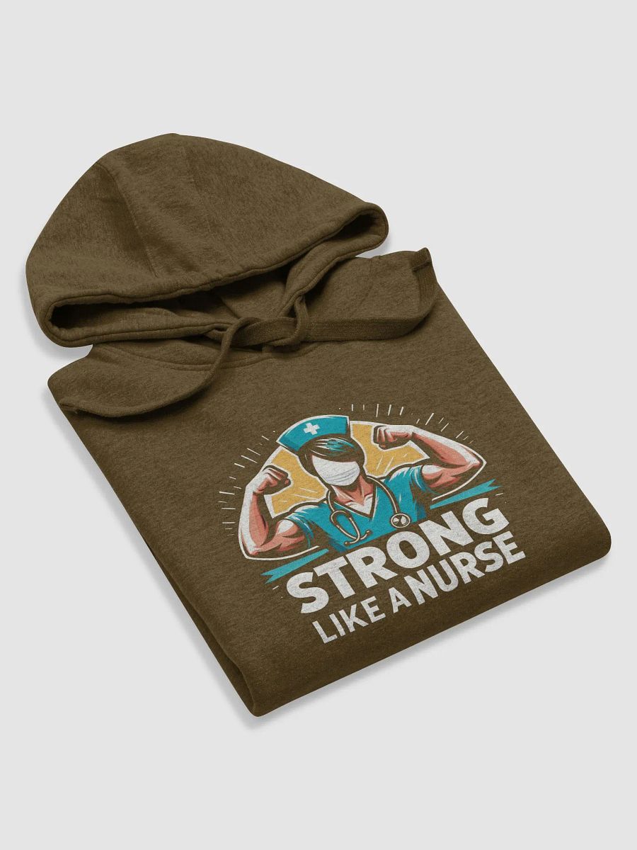 Strong Nurse: Strong Like a Nurse Premium Hoodie product image (54)